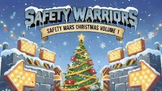 Safety Wars Holiday Special 2025--Merry Christmas and Happy Holidays