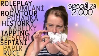 asmr cz ○○○ Speciál za 2000 odběrů - Ochutnávka vašich nápadů