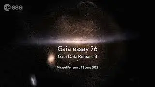 Gaia essay 76: Gaia Data Release 3 (Michael Perryman, 13 June 2022)