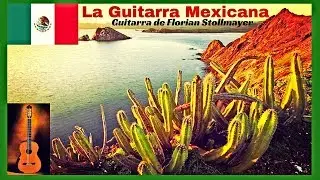 # La Guitarra Mexicana # Mexican Guitar Series # 1 La Paloma, Cu Cu rru Cu Cu Paloma..