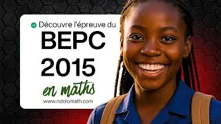 BEPC 2015  en Maths