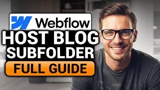 Host Blog Subfolder in Webflow (BEST FULL GUIDE)