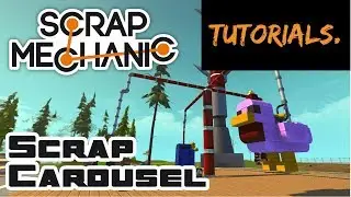 Tutorial: How to make simple carousel in Scrap mechanic