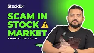Scam In Stock Market | സ്റ്റോക്ക്മാർകെറ്റിൽ കണ്ടുവരുന്ന ഒരു വലിയ തട്ടിപ്പ് | StockEx Academy