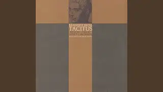 The Annals of Tacitus: I, 1-2 (Urbem Roman - Mallent)