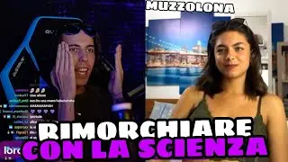 ANDREADEL1988 aiuta GRENBAUD a RIMORCHIARE LA MUZZOLONA con la SCIENZA!!🌍‍🔬👨‍🔬