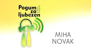 30. Miha Novak: Ostati zvest: sebi, drugemu in ljubezni
