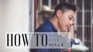 HOW TO POSE FOR MEN