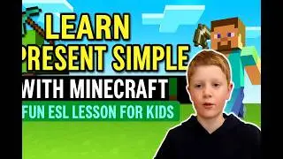 Learn Present Simple Tense with Minecraft: Fun ESL Lesson for Kids