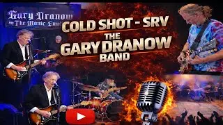 Cold Shot No. 224 - The Gary Dranow Band - 01/18/2026 Livestream
