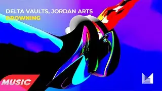 Jordan Arts, Delta Vaults - Drowning (Extended Mix)
