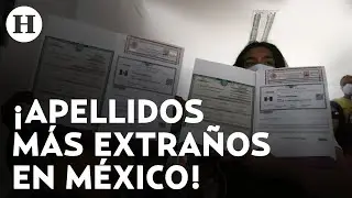 ¿Está el tuyo? Esos son los apellidos más extraños que hay en México ¿Los conocías?