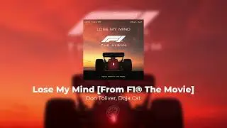 Don Toliver - Lose My Mind (feat. Doja Cat) [From F1® The Movie] (SLOWED & REVERB) BASS BOOSTED HQ