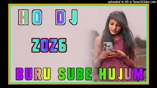 Buru Sube hujum || New Nagpuri Dj Song 2025 New Ho Munda Dj Song 2025 Dj JADOB babu pandudih 