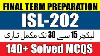 ISL202 Final Term Preparation 2025 | ISL202 Final Term Mcqs | ISL202 Final Term Short Lectures 2025