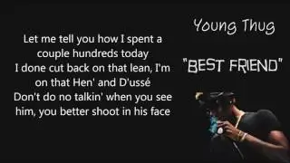 Young Thug -   Best Friends (Lyrics)