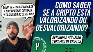 Como Saber se a CRIPTOMOEDA est&aacute; SUBINDO ou DESCENDO (AN&Aacute;LISE DE GR&Aacute;FICOS pela ATANI)