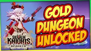 Бесплатная игра на ранней стадии! Как открыть золотое подземелье | Seven Knights Reborn