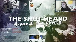 The Shot Heard Around The World