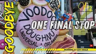 Farewell to Universal Studios - Stop at CityWalk and Voodoo Doughnut