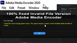 fix Adobe media encoder invalid file project issue