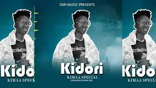 Kimaa Special-Kidori(Official Audio)