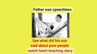 Heart touching story of Father and son|About poor people