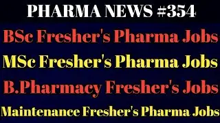 PHARMA NEWS #354 DIVIS GLOBAL MADRAS Pharma Jobs For Freshers & Experience #PharmaGuide