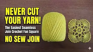 Never Cut Your Yarn! The Easiest Seamless Join Crochet Fan Square #runner #JoinAsYouGo