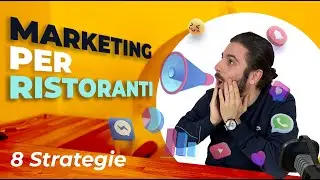 Marketing per Ristoranti: 8 Strategie [ Lista + Consigli ]