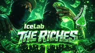 IceLab - The Riches (feat. Yaelito400) [Official Video]