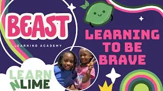 🌟 Learning to Be Brave! | Featuring Our Besties from Beast Learning Academy 🌟