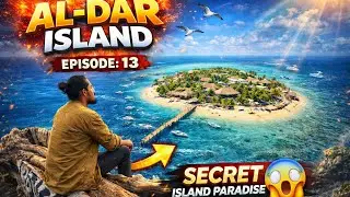 AL-DAR ISLAND🏝️BAHRAIN🇧🇭|| SECRET ISLAND🏖️|| 🇧🇭جزیرہ الدار 🏝 بحرین||अल-दार द्वीप🏝बहरीन🇧🇭|EPISODE:-13