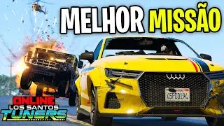 A **ÚLTIMA e MELHOR MISSÃO** da DLC Tuners do GTA V Online