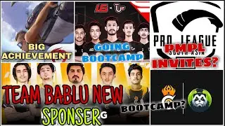 Team Bablu new sponser,bablu bootcamp?,pmpl invites,team r3d announcement,team tuf going to bootcamp