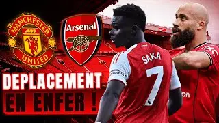 Mission IMPOSSIBLE &agrave; l&rsquo;Emirates ? 🔴 (Preview Arsenal - Manchester United)
