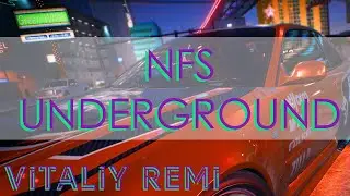 NFS UNDERGROUND (video 3)