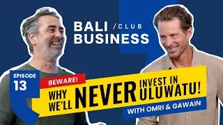 Beware! Why We NEVER Invest in Uluwatu!