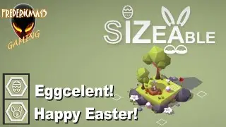SIZEABLE Easter Level / Happy Easter! & Eggcelent! Achievements (New Free Level)
