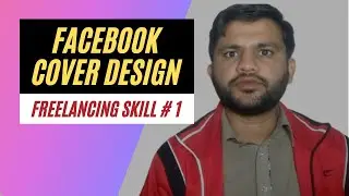 How to Make Facebook Cover in Urdu / Hindi | Freelancing Easy Skill