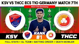 THCC vs KSV , THCC vs KSV Prediction , THCC vs Masroor Sports 7TH ECS T10 Germany 