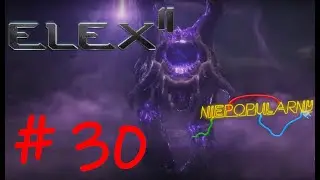 Elex 2 #30 2/2 Albowie się rozpadają? Dyrektywa nie działa?