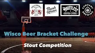 Wisconsin Beer Bracket - Stout Competition
