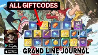 Grand Line Journal | All 11 Giftcodes + How to Redeem | Grand Line Journal & 11 Working Codes