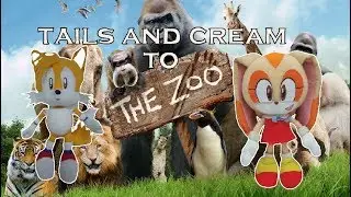 Tails and Cream Go To The Zoo