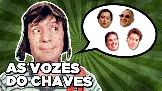 TODOS os DUBLADORES do CHAVES! 🎙️