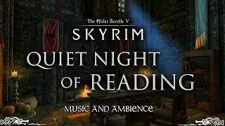 Quiet Night for Reading | Peaceful Skyrim Music & Ambience | 4k | 3 Hours