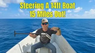 Ep3   Steering a 20hp Tiller Offshore