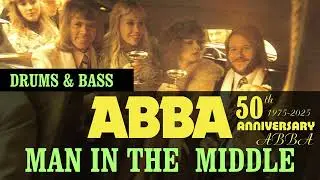 ABBA - Man In The Middle (Drums and Bass)