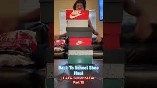 Back To School Shoe Haul 🙂&zwj;&harr;️